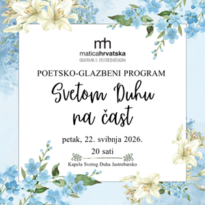 Poetsko-glazbeni program "Svetom Duhu na čast" u Jastrebarskom
